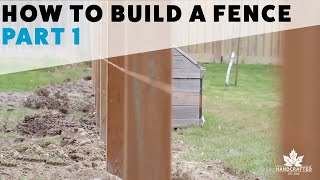 How to Build a Fence  Part 1 Post Setting [upl. by Given]