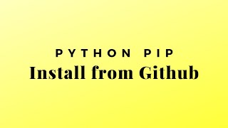 How to Install Python Packages from Github [upl. by God496]