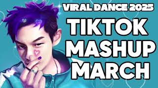 NEW TIKTOK MASHUP March 2025 PHILIPPINES 💚 [upl. by Nesnar]