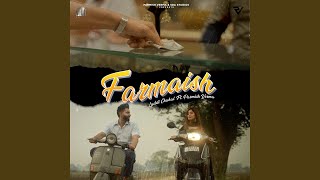 Farmaish feat Parmish Verma [upl. by Dalia]