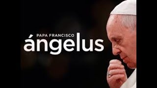 🔶 ORACIÓN del ÁNGELUS por el PAPA FRANCISCO 1 ✳️ En ESPAÑOL [upl. by Thevenot]