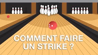 COMMENT FAIRE UN STRIKE AU BOWLING   Geste Technique 4 [upl. by Odrawde]