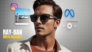 RayBan Meta Smart Glasses A Stylish Tech Fusion [upl. by Gytle]