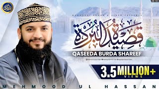 Qaseeda Burda Shareef  MehmoodulHassan Ashrafi  2021 [upl. by Let]