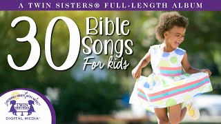 30 Joyful Bible Songs Just for Kids [upl. by Mackay232]