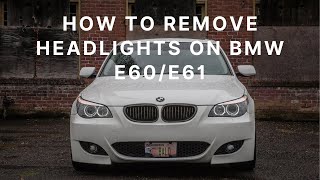 How to remove headlights on BMW E60E61 [upl. by Goddord]