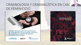 CRIMINOLOGÍA Y CRIMINALISTICA EN CASOS DE FEMINICIDIO [upl. by Petey394]