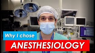 Why I Chose Anesthesiology  A New Residents Perspective [upl. by Etireugram990]