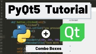 PyQt5 Tutorial  ComboBoxes with Examples [upl. by Lewan]