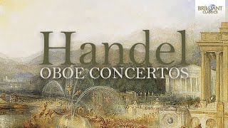 Handel Oboe Concertos [upl. by Malissa917]