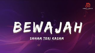 Himesh Reshammiya  Bewajah Song Lyrics [upl. by Anaiad]