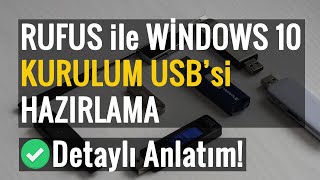 RUFUS İle Windows 10 Kurulum USB’si Hazırlama [upl. by Nnave]