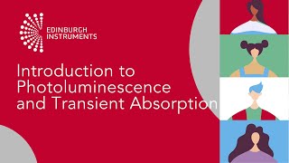 Introduction to Photoluminescence and Transient Absorption [upl. by Giraldo]