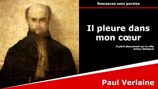 Il pleure dans mon cœur  Poésie  Paul Verlaine [upl. by Naamana464]