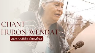 Andicha Sondakwa Wendake Québec  Woué no Yianné chant de réjouissance [upl. by Adile]