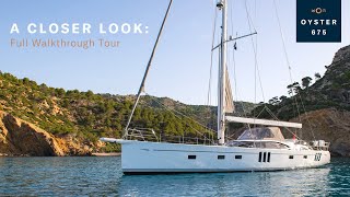 A Closer Look Oyster 675 Full Walkthrough Boat Tour  Oyster Yachts [upl. by Grefer]