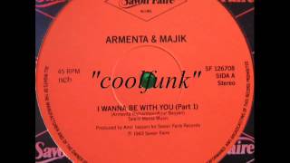 Armenta amp Majik  I Wanna Be With You 12quot DiscoFunk 1983 [upl. by Landers992]