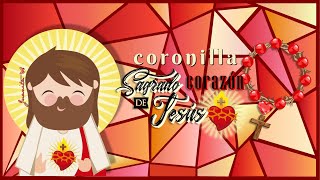 CORONILLA AL SAGRADO CORAZÓN DE JESÚS [upl. by Ojoj]