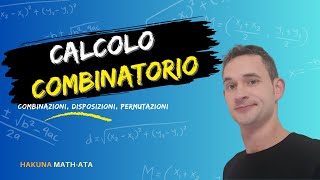 Calcolo combinatorio combinazioni disposizioni e permutazioni  Hakuna MATHata [upl. by Ahseia172]