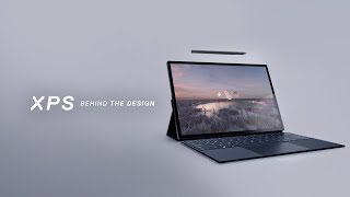 Behind the Design – XPS 13 2in1 [upl. by Stromberg]