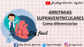 ARRITMIAS SUPRAVENTRICULARES  como diferenciarlas [upl. by Flanna662]