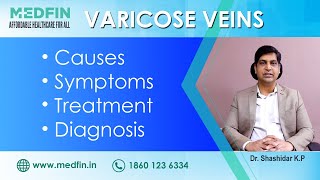 Varicose Veins Causes Symptoms Treatments amp Diagnosis  By Dr Shashidar KP an expert in Vascular [upl. by Kramal]