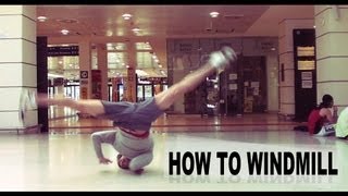 How to Windmill  Breakdance Tutorial by KAIO [upl. by Keri]