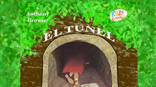 Cuento “El Túnel “ de Anthony Browne  cuento infantil [upl. by Scholem403]