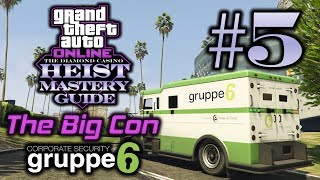 GTA Online Diamond Casino Heist Mastery Guide Part 5 The Big Con Security Van Approach [upl. by Eniad]