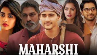 Maharshi Full Movie In Hindi Dubbed  Mahesh Babu  Pooja Hegde  Jagpathi Babu  Review amp Facts HD [upl. by Morgan466]