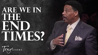 What You Need to Know About Prophecy amp the End Times  Tony Evans Sermon [upl. by Mosora]