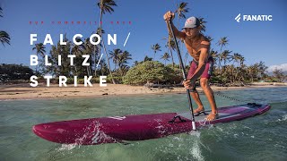 Fanatic SUP Raceboards 2020  Falcon Blitz amp Strike [upl. by Muryh]