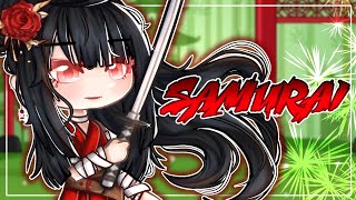 ✧ SAMURAI ✧  GCMM   GACHA CLUB [upl. by Shaffer]