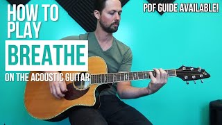 How to Play Breathe by Pink Floyd  Acoustic Guitar Lesson [upl. by Latterll684]