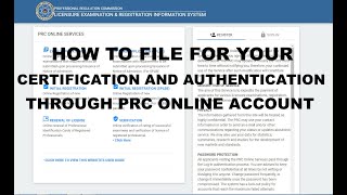 How to apply for online Authentication and Certification on your PRC account [upl. by Rednazxela118]