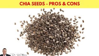 Chia Seeds  Pros amp Cons Benefits amp Warnings  by Dr Sam Robbins [upl. by Mathis782]