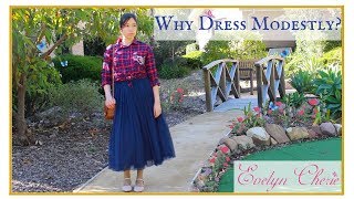 Why Dress Modestly Learn How and Why I Dress Modestly Today  Ladies Only [upl. by Naujik801]