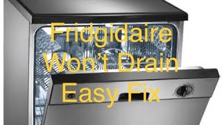 ✨ FRIGIDAIRE DISHWASHER WON’T DRAIN—EASY FIX ✨ [upl. by Lledrev314]