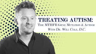 Dr Will Cole What is the MTHFR Gene Mutation [upl. by Aicilaanna]