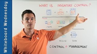 What is Inventory Control  Whiteboard Wednesday [upl. by Etnoid]