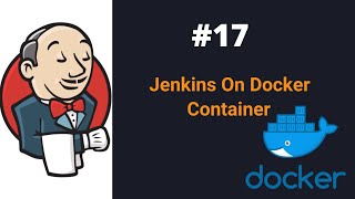 How To Install Jenkins Using Docker Container [upl. by Gignac]