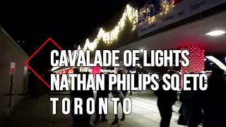 CAVALCADE OF LIGHTS NATHAN PHILIPS SQUARE TORONTO [upl. by Halvaard]