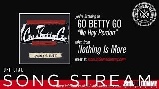 Go Betty Go  No Hay Perdon Official Audio [upl. by Spense392]