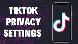 How to TikTok privacy settings 20 [upl. by Yendroc439]