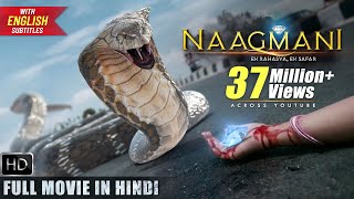 Naagmani  Full Hindi Movie  Naag Money  Latest Hindi Movie  Naagin  Souvik Nandi Films [upl. by Ahseirej]