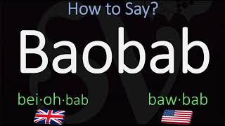 How to Pronounce Baobab CORRECTLY [upl. by Wesley]