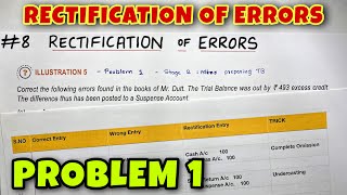 8 Rectification of Errors  Problem 1  Illustration 5  By Saheb Academy [upl. by Mccready]