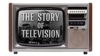 The History Of Television [upl. by Enelhtak]