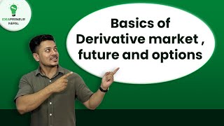 Understanding Derivative Market  Future and Options  Commodity Market  PART 1 [upl. by Eleonora]