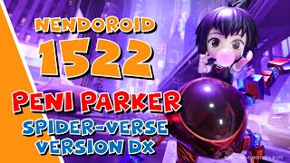 Nendoroid 1522DX  PENI PARKER SpiderVerse Version DX [upl. by Nelad]